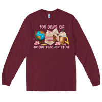 Burgundy 100 days of doing teacher stuff Long Sleeve Tee - MaliasSmallBusiness