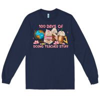 Navy 100 days of doing teacher stuff Long Sleeve Tee - MaliasSmallBusiness