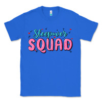 True Royal sleepover squad Classic Tee - MaliasSmallBusiness