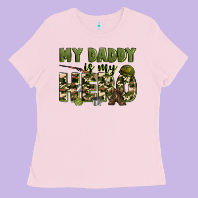 My Daddy Is My Hero Army Ladies Tee Designed By Zillion Design Studio