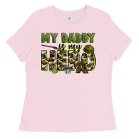 Bubblegum Pink my daddy is my hero army Ladies Tee - Zillion Design Studio