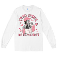 White dead inside but it's valentine's Long Sleeve Tee - MaliasSmallBusiness