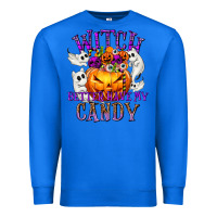 True Royal Witch Better Have My Candy Premium Sweatshirt - texasbilliewilder