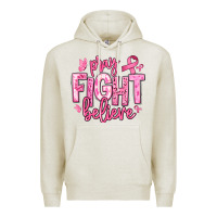 Oatmeal Heather pray fight believe breast cancer Premium Hoodie - texasbilliewilder