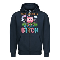 Navy your anxiety is a lying bitch Zipper Hoodie - LillyAllenDesigns