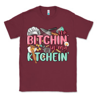 Burgundy no bitchin in my kitchin Classic Tee - MaliasSmallBusiness