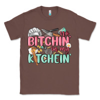 Chestnut no bitchin in my kitchin Classic Tee - MaliasSmallBusiness