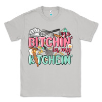 Moon Dust no bitchin in my kitchin Classic Tee - MaliasSmallBusiness