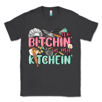 Smoke no bitchin in my kitchin Classic Tee - MaliasSmallBusiness