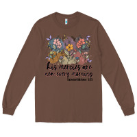 Chestnut his mercies are new every morning Long Sleeve Tee - MaliasSmallBusiness