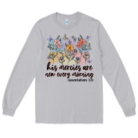 His Mercies Are New Every Morning Long Sleeve Tee | Teevron