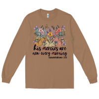 Toasted Coconut his mercies are new every morning Long Sleeve Tee - MaliasSmallBusiness