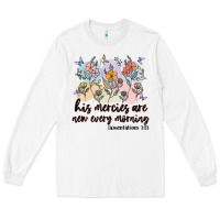 White his mercies are new every morning Long Sleeve Tee - MaliasSmallBusiness