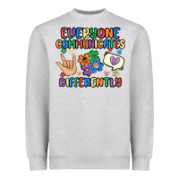 Heather Grey everyone communicates differently Heavyweight Sweatshirt - MaliasSmallBusiness