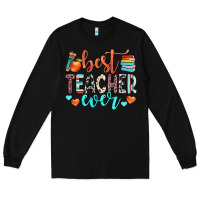 Black best teacher ever Long Sleeve Tee - JahusDesignShop