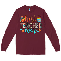 Burgundy best teacher ever Long Sleeve Tee - JahusDesignShop