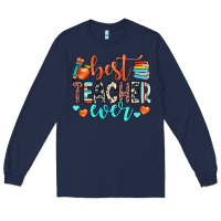 Navy best teacher ever Long Sleeve Tee - JahusDesignShop