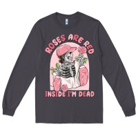 Smoke roses are red inside i'm dead Long Sleeve Tee - MaliasSmallBusiness
