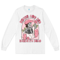 White roses are red inside i'm dead Long Sleeve Tee - MaliasSmallBusiness