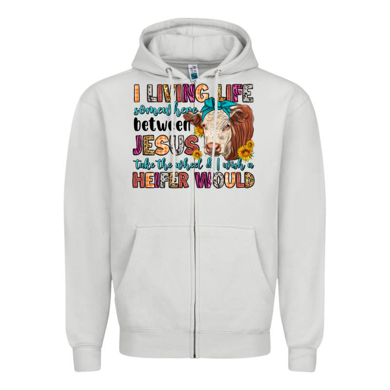 I Living Life Somewhere Between Jesus Take The Whe Zipper Hoodie by LillyAllenDesigns | Teevron