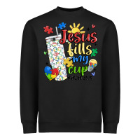 Black autism jesus fills my cup Heavyweight Sweatshirt - MaliasSmallBusiness