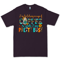 Plum i am holding a cup of coffee so yeah iam pretty bu Premium Tee - AdoDesignShop