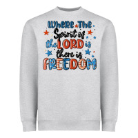 Where The Spirit Of The Lord Is There Is Freedom Heavyweight Sweatshirt | Teevron