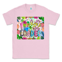 Bubblegum Pink Lets Get Loaded Mouse Pad Classic Tee - CowhideDigitalArt