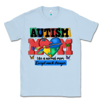 Dusty Blue autism mom like a normal mom Classic Tee - MaliasSmallBusiness