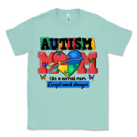 Seafoam autism mom like a normal mom Classic Tee - MaliasSmallBusiness