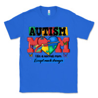 True Royal autism mom like a normal mom Classic Tee - MaliasSmallBusiness