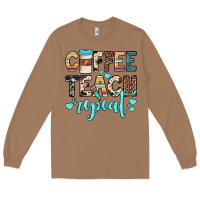 Toasted Coconut coffee teach repeat Long Sleeve Tee - JahusDesignShop