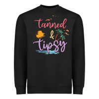 Black tanned and tipsy Heavyweight Sweatshirt - MaliasSmallBusiness