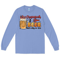 Colony Blue crawfish and beer that's why i'm here Long Sleeve Tee - MaliasSmallBusiness