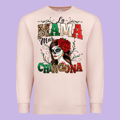 La Mama Mas Chingona Premium Sweatshirt Designed By Texasbilliewilder