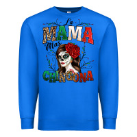 True Royal La Mama Mas Chingona Premium Sweatshirt - texasbilliewilder