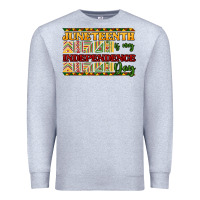 Heather Grey juneteenth is my independence day Premium Sweatshirt - NancyCooperArtShop