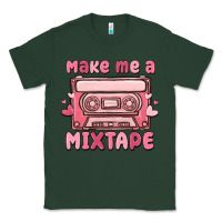 Sports Green make me a mixtape Classic Tee - MaliasSmallBusiness