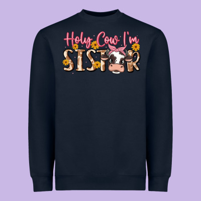 Holy Cow I'm Sister Heavyweight Sweatshirt Designed By Maliassmallbusiness