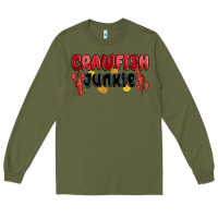 Army Green crawfish junkie Long Sleeve Tee - MaliasSmallBusiness
