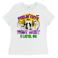 White Feeling Cute Might Haunt U Later Ladies Tee - texasbilliewilder