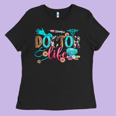 Doctor Life Ladies Tee Designed By Zillion Design Studio