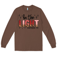 Chestnut be the light Long Sleeve Tee - MaliasSmallBusiness
