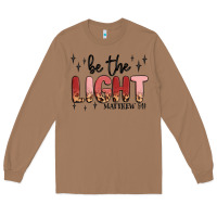 Toasted Coconut be the light Long Sleeve Tee - MaliasSmallBusiness