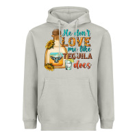 Moon Dust he dont love me like tequila does Heavyweight Hoodie - texasbilliewilder