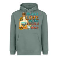 Sage he dont love me like tequila does Heavyweight Hoodie - texasbilliewilder