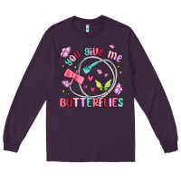 Plum you give me butterflies Long Sleeve Tee - MaliasSmallBusiness