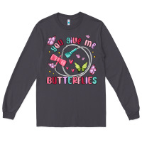 Smoke you give me butterflies Long Sleeve Tee - MaliasSmallBusiness