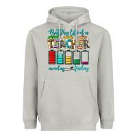 Battery Life Of A Teacher Monday Friday Heavyweight Hoodie | Teevron