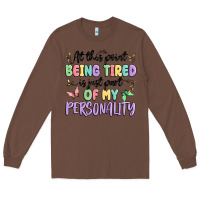 Chestnut at this point being tired is just part of my perso Long Sleeve Tee - MaliasSmallBusiness